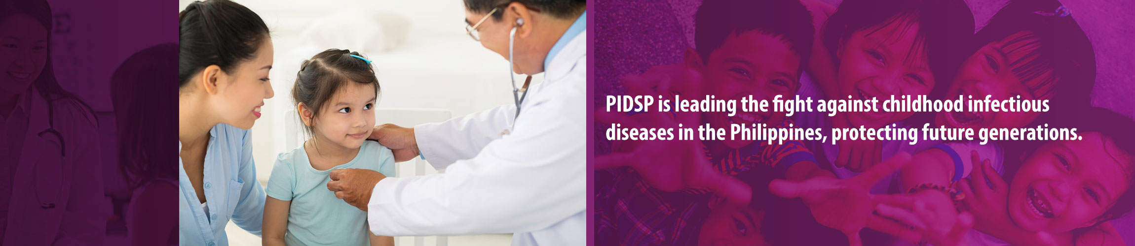 PIDSP : Pediatric Infectious Disease Society of the Philippines